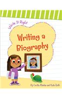 Writing a Biography: (Write It Right)