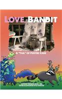 Love, Bandit
