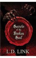 Secrets Of The Broken Seal