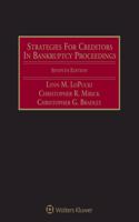 Strategies for Creditors in Bankruptcy Proceedings
