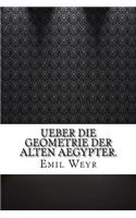 Ueber die Geometrie der alten Aegypter.