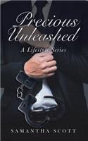 Precious Unleashed: A Lifestyle Series