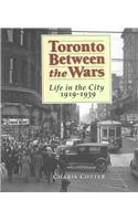 Toronto Between the Wars