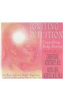 Igniting Intuition, Unearthing Body Genius