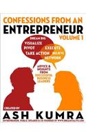 Confessions from an Entrepreneur (Volume 1)