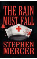 The Rain Must Fall: (English)