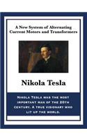 A New System of Alternating Current Motors and Transformers