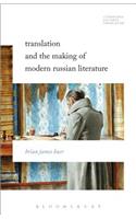 Translation and the Making of Modern Russian Literature