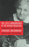 The Little Grandmother of the Russian Revolution