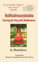 Bodhisattvacaryavatara: Entering the Way of the Bodhisattvas (Dunhuang Edition) by Shantideva