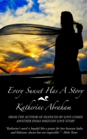Every Sunset Has A Story