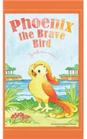 Phoenix the Brave Bird