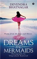 Of Dreams and Mermaids: Poems from the Seas and Shores