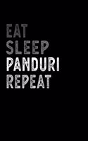 Eat Sleep Panduri Repeat Funny Musical Instrument Gift Idea