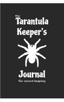 The Tarantula Keeper's Journal for record keeping
