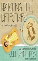 Watching the Detectives