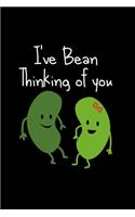 I've bean thinking of you: 6x9 Friendship - lined - ruled paper - notebook - notes