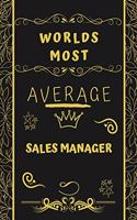 Worlds Most Average Sales Manager