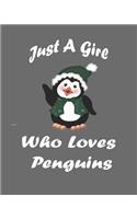 Just A Girl Who Loves Penguins