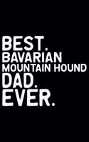 Best Bavarian Mountain Hound Dad Ever