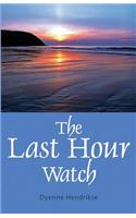 Last Hour Watch