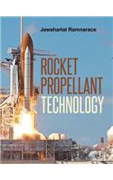 Rocket Propellant Technology