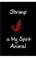 Shrimp is My Spirit Animal