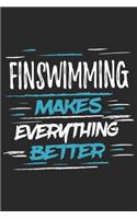 Finswimming Makes Everything Better