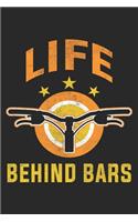 Life Behind Bars: Bicycle Notebook Blank Line Bike Journal Lined with Lines 6x9 120 Pages Checklist Record Book Mountainbike Lovers Take Notes bike riding Planner Pap