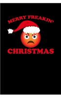 Merry Freakin' Christmas
