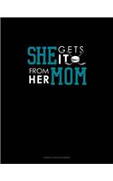She Gets It From Her Mom (Hockey): Cornell Notes Notebook(676 Cornell Notes Notebook)