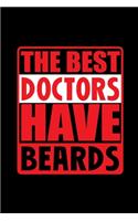 The Best Doctors Have Beards: 110 Game Sheets - 660 Tic-Tac-Toe Blank Games - Soft Cover Book For Kids For Traveling & Summer Vacations - Mini Game - Clever Kids - 110 Lined Page