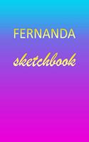 Fernanda: Sketchbook - Blank Imaginative Sketch Book Paper - Pink Blue Gold Custom Letter F Personalized Cover - Teach & Practice Drawing for Experienced & As