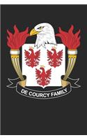 De Courcy: De Courcy Coat of Arms and Family Crest Notebook Journal (6 x 9 - 100 pages)