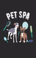 Pet Spa: Dog care notebook, unique like your appointments, ideas and notes.