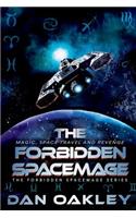 The Forbidden Spacemage: (1 Forbidden Spacemage)