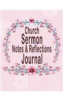 Church Sermon Notes & Reflections Journal: Pink Red Watercolor Flowers - 8.5x11 inch - 120 pages - 1 Year Church Journal - Sermon Journal