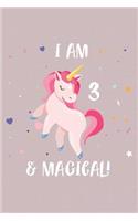 I Am 3 and Magical