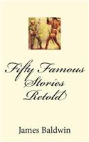 Fifty Famous Stories Retold