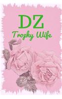 Dz Trophy Wife: Blank Line Journal