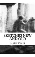 Sketches New and Old