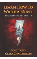 Learn How to Write a Novel by Reading Harry Potter