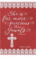She Is Far More Precious Than Jewels, Proverbs 31