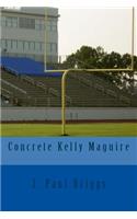 Concrete Kelly Maguire