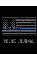 Rhode Island Police Journal: Thin Blue Line Police Flag Police Field Interview Notebook 8.5x11