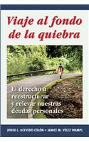 Viaje al fondo de la quiebra