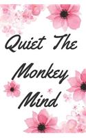 Quiet the Monkey Mind: Dot Grid Writing Journal Diary