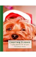 Christmas Planner: Five Year Planner for All Your Christmas Needs - The Christmas Dog