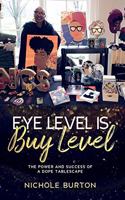 Eye Level Is Buy Level