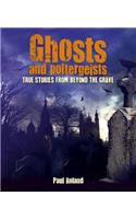 Ghosts and Poltergeists